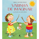 antónio variações-antonio variacoes Varinha De Imaginar De Ponce Marco Antonio Editora Compor Ltda Capa Mole Em Portugues 2016