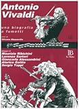 Antonio Vivaldi Una Biografia A