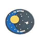 Aplique De Emblema Bordado I M Moving To Mars