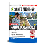 Apostila Concurso Agente De Trânsito E Transporte Municipal Santo André Sp 2023