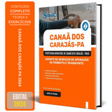 Apostila Concurso Canaã Dos Carajás Pa 2024 Agente De Serviços De Operação De Trânsito E Transporte