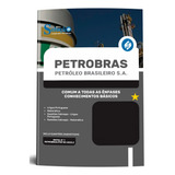 Apostila Concurso Petrobras 2024 Conhecimentos Básicos Comum A Todas As Ênfases Editora Solução