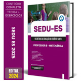 Apostila Concurso Sedu Es Professor B Matemática