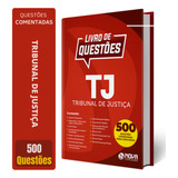 Apostila De Questões Comentadas De Concursos Tj Tribunal De Justiça