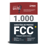 Apostila Livro Com 1000 Questões Gabaritadas Fcc Fundação Carlos Chagas Editora Nova