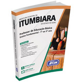 Apostila Prefeitura De Itumbiara go 2023 Professor De Educação Básica Ensino Fundamental 1 Ao 5 Ano