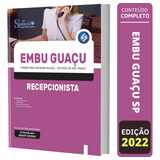 Apostila Prefeitura Embu Guaçu Sp Recepcionista