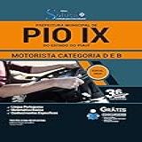 Apostila Prefeitura Pio IX PI Motorista Categoria D E B