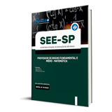 Apostila See sp 2023 Professor De Ensino Fundamental E Médio Matemática De Professores Especializados Vol Único Editora Solução Concursos Capa Mole Edição Oficial Em Português 2023