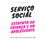 Apostila Serviço Social Estatuto Da Criança