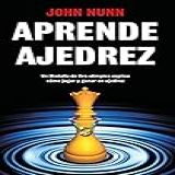 Aprende Ajedrez  Spanish Edition