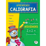 Aprendendo Caligrafia Atividades