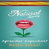 APRENDER ESPANHOL FALANDO ÁUDIOLIVRO Espanhol Para Iniciantes Aprender Y Praticar Espanhol Fácil E Rápido Com O Método NLS