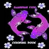 Aquarium Fish Coloring Book Fish Coloring Book Over 36 Coloring Designs For All Ages Ocean Animal Ornamental Fish Underwater World Tropical Fish