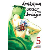 Arakawa Under The Bridge Vol  5  De Nakamura  Hikaru  Editora Panini Brasil Ltda  Capa Mole Em Português  2017
