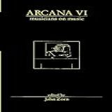 Arcana VI Musicians On Music 6