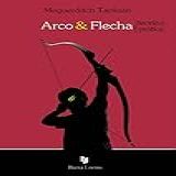 Arco E Flecha Teoria E Prática