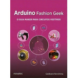 Arduino Fashion Geek Não Aplica