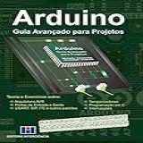 Arduino Guia Avançado Para Projetos