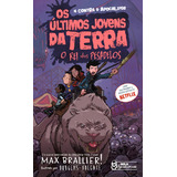 arena jov -arena jov Os Ultimos Jovens Da Terra O Rei Dos Pesadelos Vol 3 O Rei Dos Pesadelos De Max Brallier Editorial Milk Shakespeare Tapa Mole En Portugues