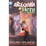 Arlequina E Hera Venenosa - Editora Mythos