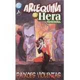 Arlequina E Hera Venenosa