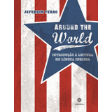 Around The World: Introdução À Leitura Em Língua Inglesa, De Ferro, Jeferson. Editorial Editora Intersaberes Ltda., Tapa Mole En Português, 2012