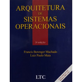 Arquitetura De Sistemas Operacionais