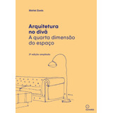 Arquitetura No Divã A Quarta Dimensão Do Espaço De Shirlei Zonis Eo Editora Ltda Capa Mole Em Português 2022
