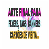 Arte Final Para Flyers Tags Banners Cartões De Visita 