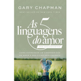 As 5 Linguagens Do Amor Dos Adolescentes Como Expressar Um Compromisso De Amor A Seu Filho Adolescente De Chapman Gary Editorial Associação Religiosa Editora Mundo Cristão northfield Publishing T