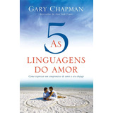 As 5 Linguagens Do Amor Gary