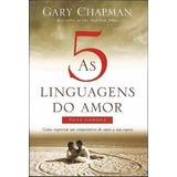 As 5 Linguagens Do Amor Para Homens Como Expressar Um Compromisso De Amor A Sua Esposa De Chapman Gary Editorial Associação Religiosa Editora Mundo Cristão Tapa Mole En Português 2018