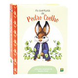 As Aventuras De Pedro Ceolho Uma Obra Adapatade De Beatrix Potter De Beatrix Potter Livro Cartonato Para Bebês Editorial Todolivro Tapa Dura Edición 1 En Português 2023