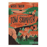 As Aventuras De Tom Sawyer Edição Comentada E Ilustrada De Mark Twain Editora Classicos Zahar Capa Dura Em Português 2023