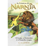 As Cronicas De Narnia O Leao A Feiticeira E O Guarda roupa 1 ed 2023 De C S Lewis Editora Harper Collins br Capa Dura Edição 1 Em Português 2023