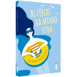 As Férias Da Minha Vida De Savelli Clara Editora Intrínseca Ltda Capa Mole Edição Livro Brochura Em Português 2019