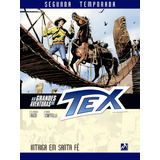 As Grandes Aventuras De Tex Segunda Temporada Vol 3 Intriga Em Santa Fé De Nizzi Claudio Editorial Mythos Tapa Dura En Português 2022