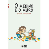 as meninas-as meninas O Menino E O Muro De Junqueira Sonia Editora Somos Sistema De Ensino Em Portugues 2007
