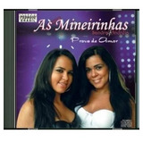 As Mineirinhas Prova De Amor Cd