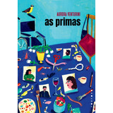 As Primas De Venturini Aurora Editorial Fósforo Editora Tapa Mole En Português 2022