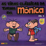 As Tiras Clássicas Da Turma Da Monica 5 De Mauricio De Sousa 1 Vol 5 Editorial Panini Capa Mole Edição 1 Em Português 2009