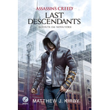 Assassin s Creed Last Descendants Revolta Em Nova York vol 1 De Kirby Matthew J Assassin s Creed Last Descendants 1 Vol 1 Editorial Editora Record Ltda Capa Mole Em Português 2016