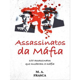 Assassinatos Da Máfia De Frasca M A Editora Pé Da Letra Capa Mole Em Português 2022