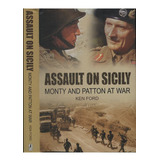 Assault On Sicily Monty And Patton