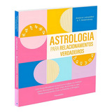 Astrologia Para Relacionamentos Verdadeiros Não Aplica De Jessica Lanyadoo T Greenaway Série Não Aplica Vol Não Aplica Editora Pensamento Capa Mole Edição Não Aplica Em Português 2022