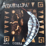 Atahualpa El Cobra Disco Mix Vinil Eurodance Anos 90