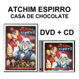 Atchim   Espirro   Casa De Chocolate Dvd   Cd