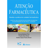 Atenção Farmacêutica Gestão E Prática Do Cuidado Farmacêutico De Pinto Vanusa Barbosa Editorial Editora Atheneu Ltda Tapa Mole En Português 2017