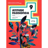 Atitude Filosófica 9 Ano De Calbente Leandro Editora Ftd Educação Capa Mole Edição 1 Em Português 2022